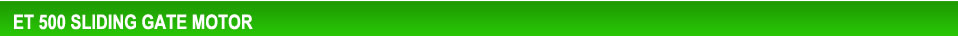 Et 500 Sliding Gate Motor